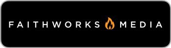 Faithworks-Media-Badge_350px