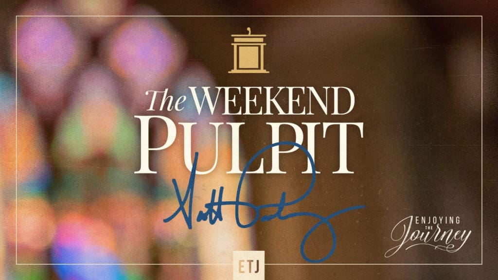 The Weekend Pulpit