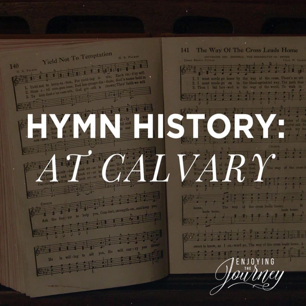 Hymn Histories At Calvary