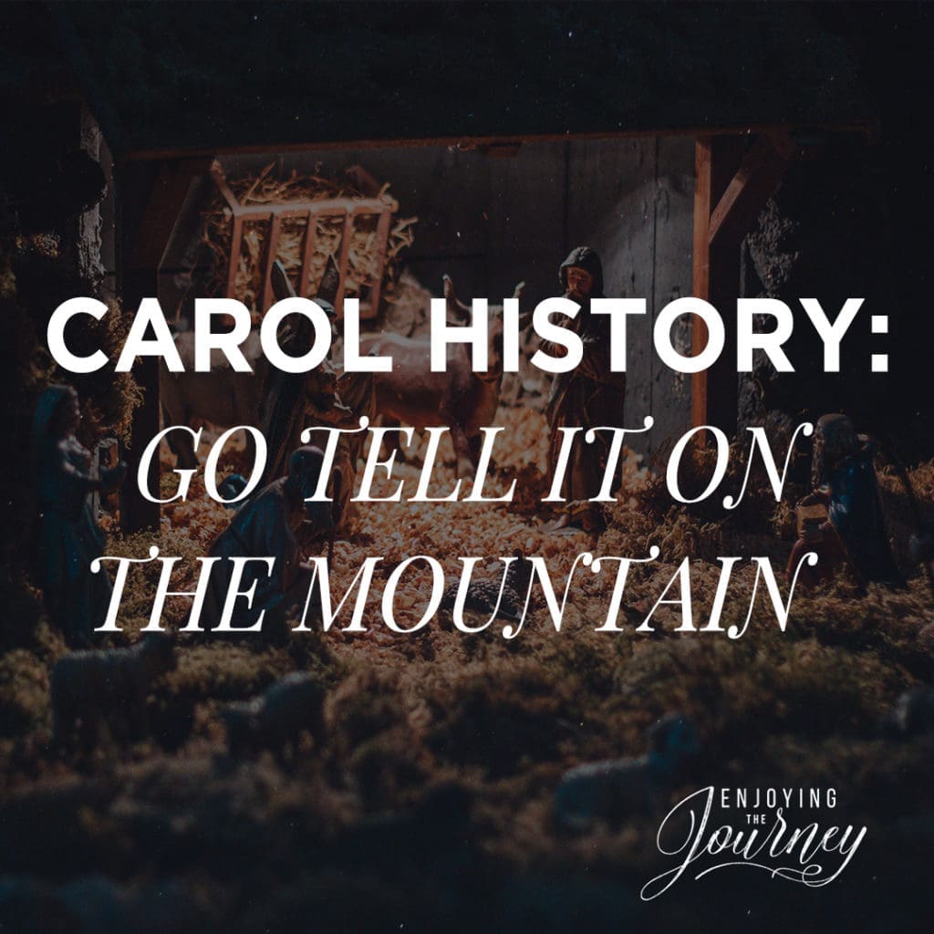 Hymn History: Go Tell It on the Mountain