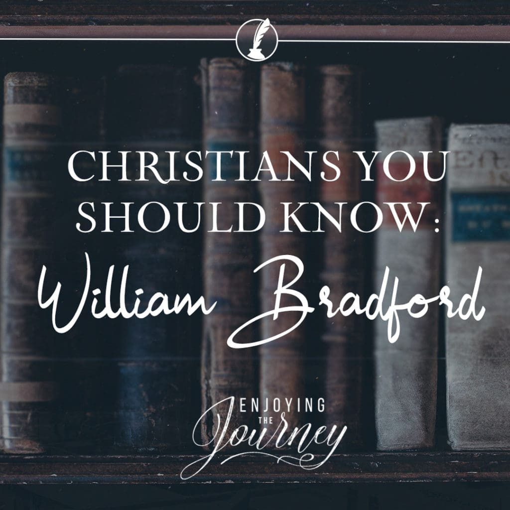 William Bradford, William Bradford faith, William Bradford christian