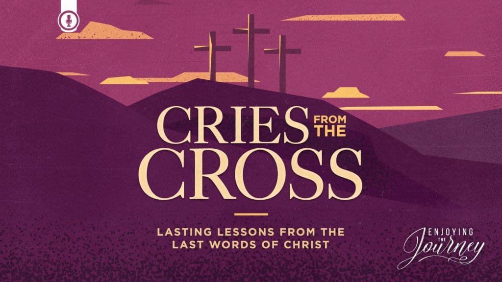 2205-12 Cries from the Cross SLIDE_16x9.jpg