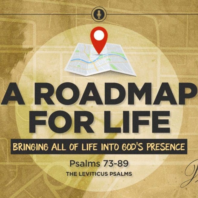 2004-19-Road-Map-for-Life-(Leviticus-Psalms)-SLIDE.jpg