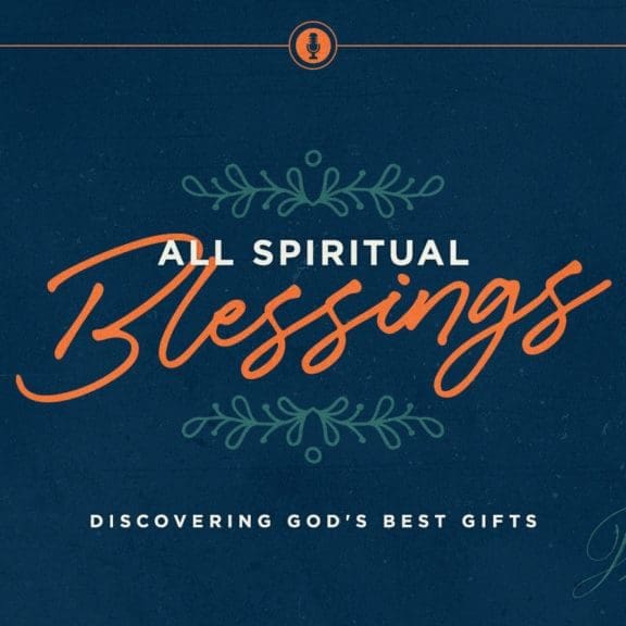 2111-18 All Spiritual Blessings SLIDE_16x9.jpg