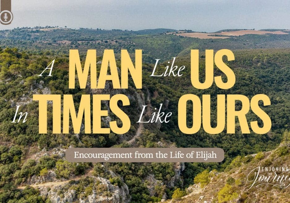 A MAN LIKE US IN TIMES LIKE OURS, Elijah